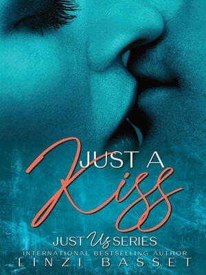cover image of Just a Kiss